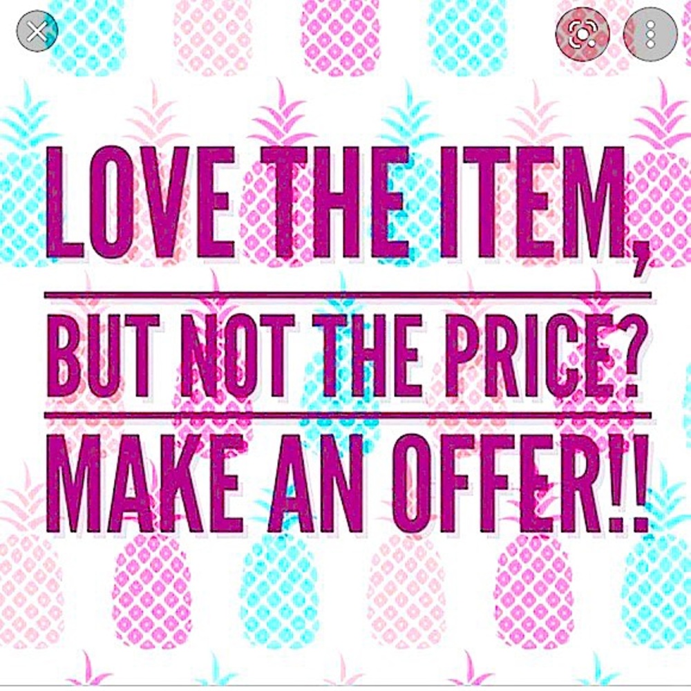 Make a reasonable offer on items….